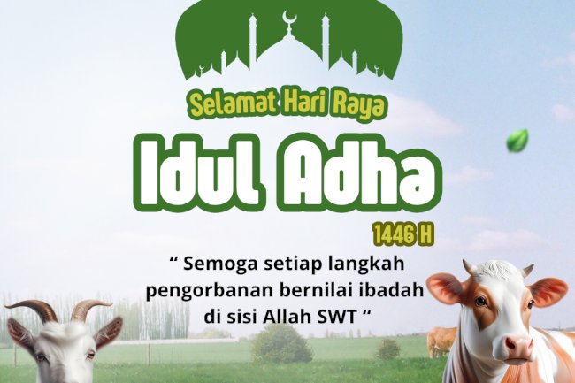 Selamat Hari Raya Idul Adha 1446 Hijriah