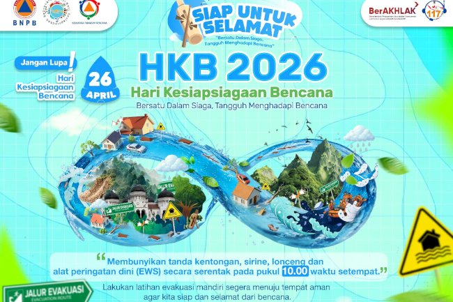 Siap Untuk Selamat! Hari Kesiapsiagaan Bencana (HKB) 2026