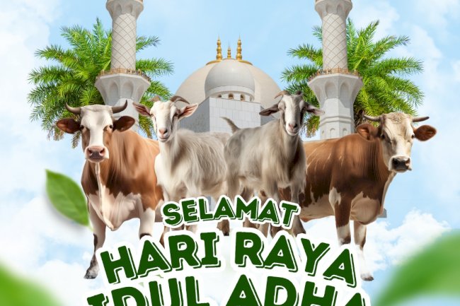 Selamat Hari Raya Idul Adha 1447 Hijriah!