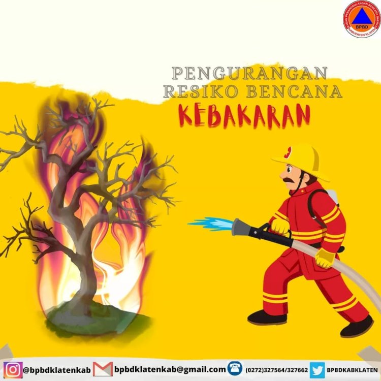 Pengurangan Risiko Bencana (PRB) Kebakaran