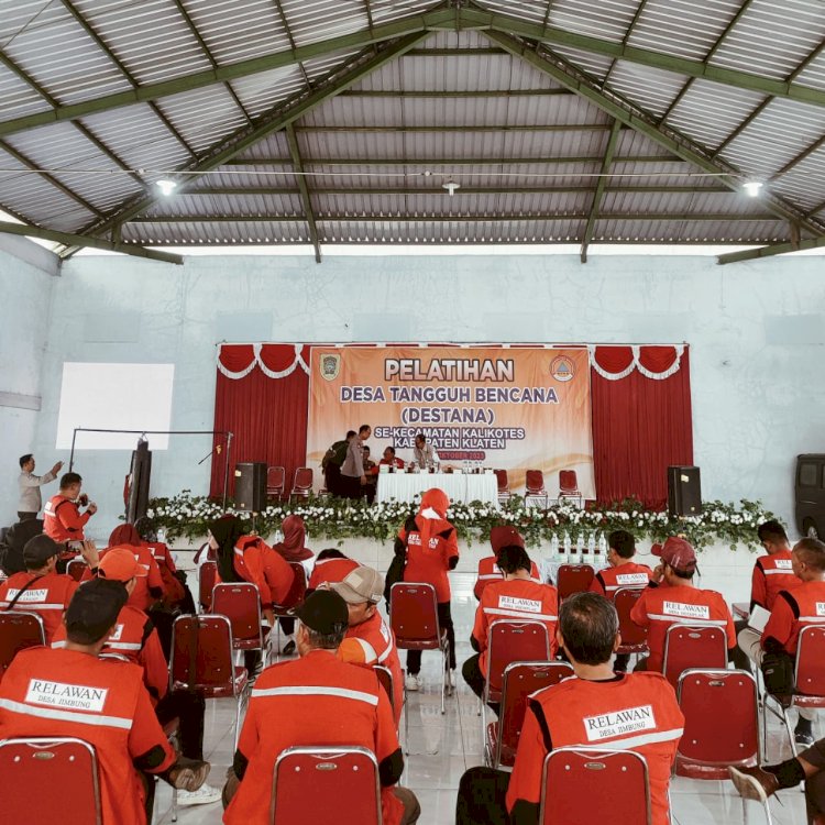 Pelatihan Desa Tangguh Bencana (DESTANA) se-Kecamatan Kalikotes Kabupaten Klaten Tahun 2023