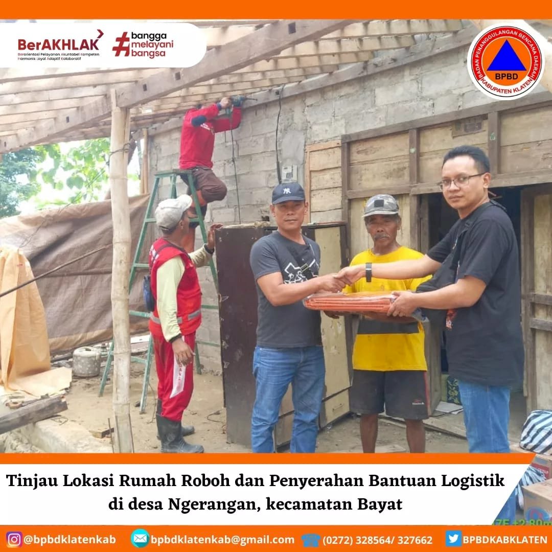 Tinjau Lokasi Rumah Roboh dan Penyerahan Bantuan Logistik di desa Ngerangan, kecamatan Bayat