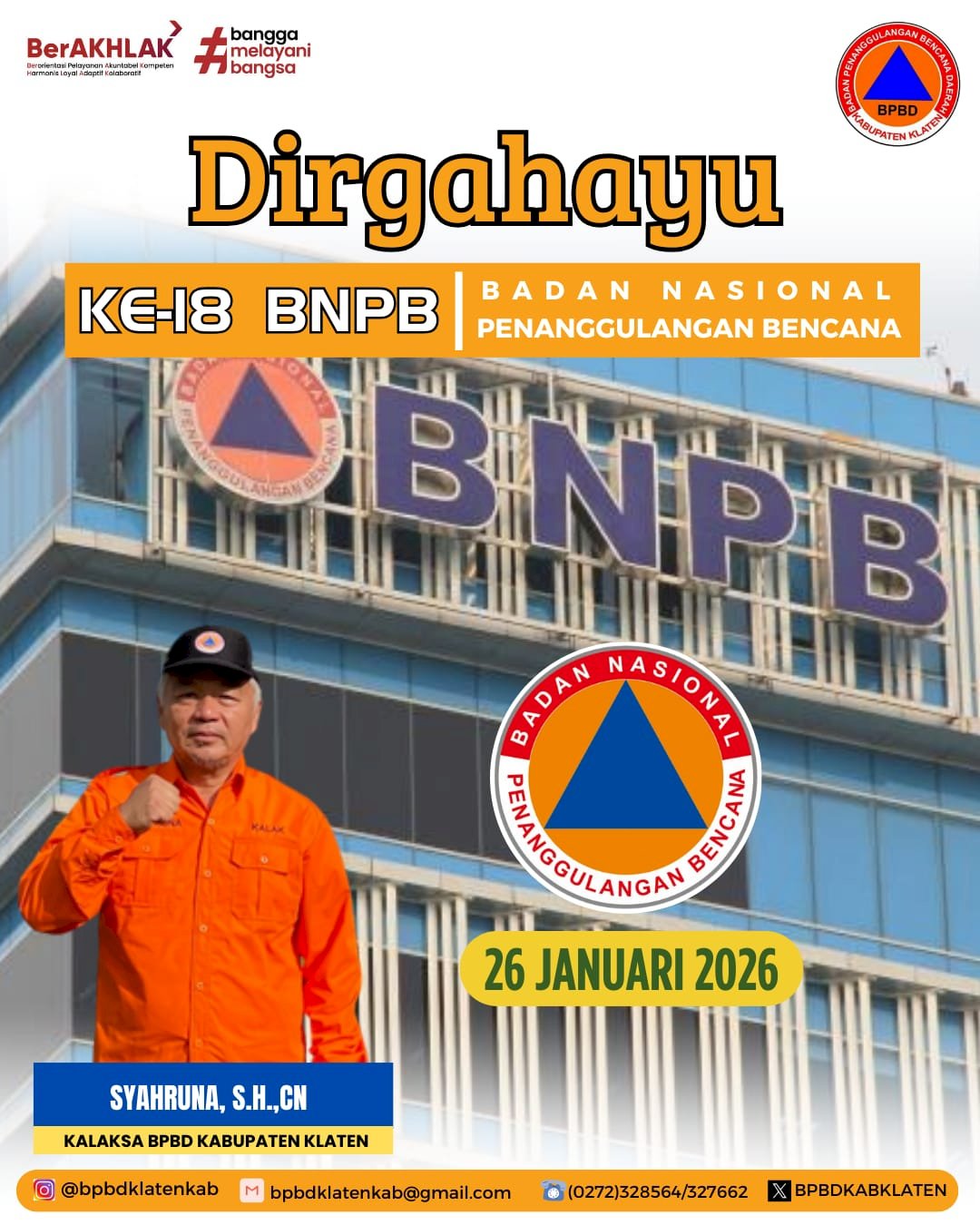 Dirgahayu Ke-18 BNPB! (Badan Nasional Penanggulangan Bencana)